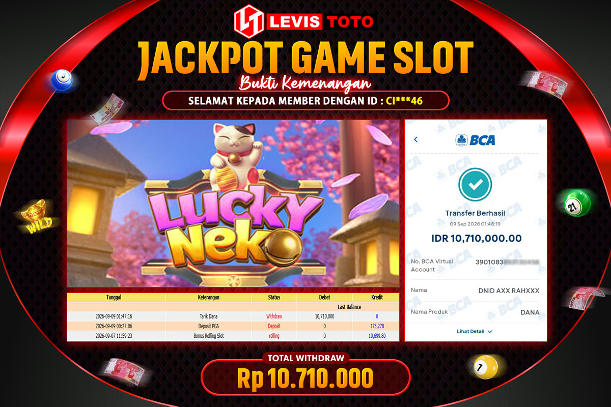 LEVISTOTO - BAYAR JACKPOT SLOT LUCKY NEKO TOTAL RP.10.710.000 | DIBAYAR LUNAS
