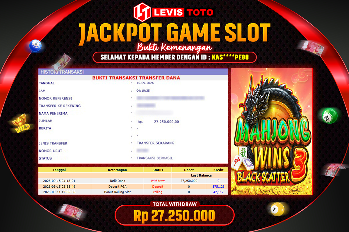 LEVISTOTO - BAYAR JACKPOT SLOT MAHJONG WINS 3 BLACK SCATTER TOTAL RP.27.250.000 | DIBAYAR LUNAS