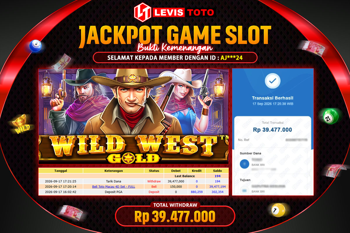 LEVISTOTO - BAYAR JACKPOT SLOT WILD WEST GOLD TOTAL RP.39.477.000 | DIBAYAR LUNAS