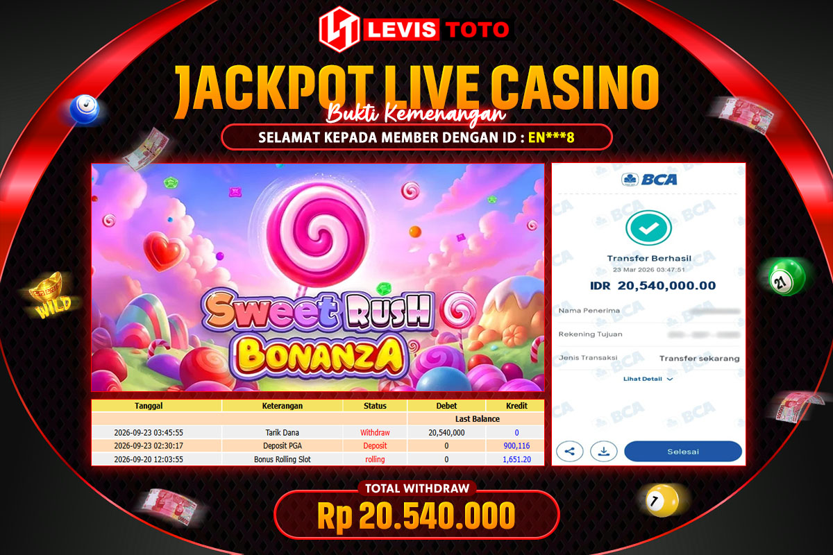 LEVISTOTO - BAYAR JACKPOT SLOT SWEET RUSH BONANZA TOTAL RP.20.540.000 | DIBAYAR LUNAS